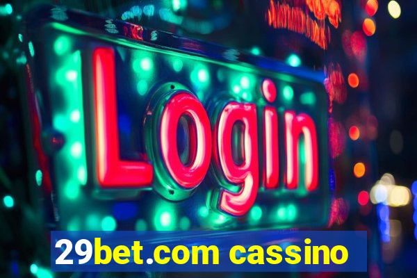 29bet.com cassino